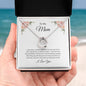 To My Mom | I Had Everything - Lucky In Love Necklace