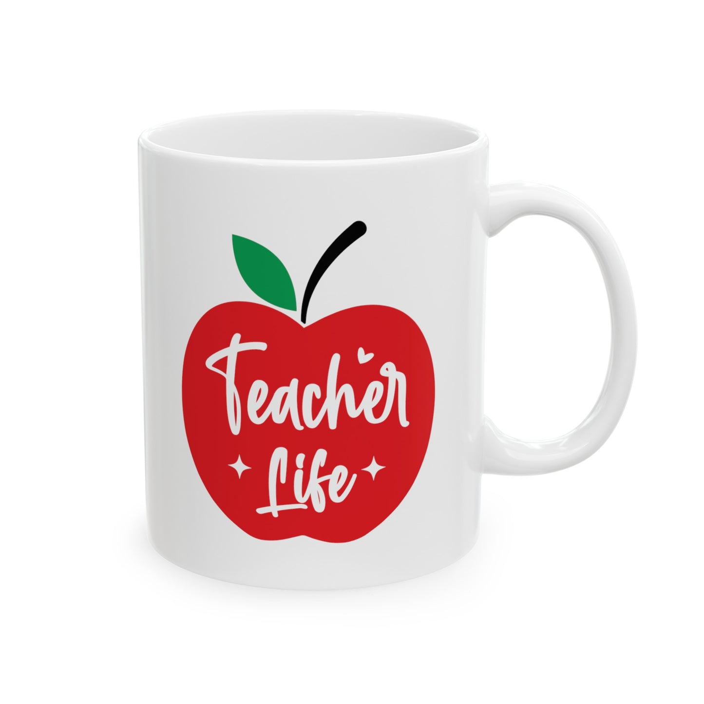 Teacher Life, Teacher Gifts Appreciation Week, Back To School, Ceramic Mug, (11oz, 15oz)