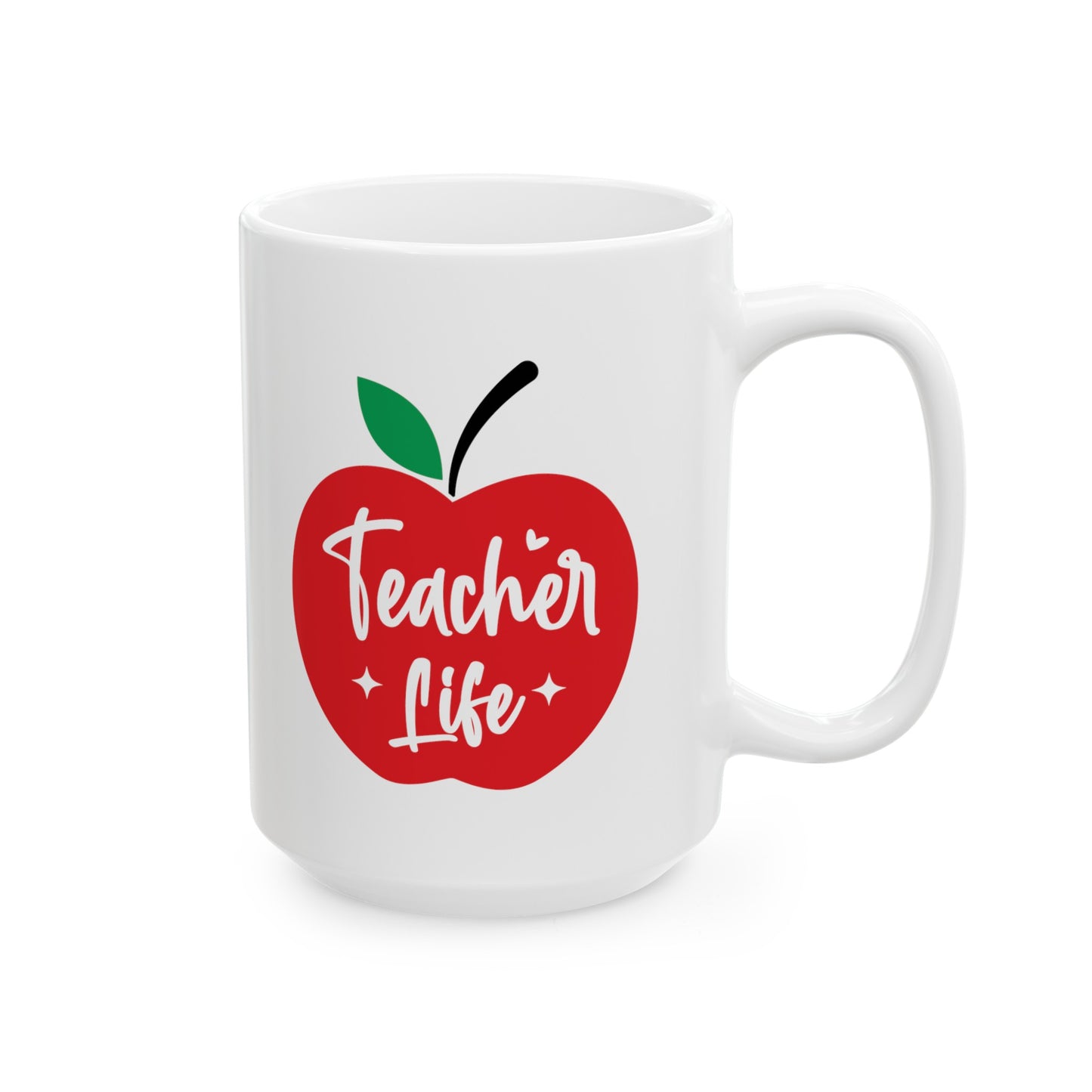 Teacher Life, Teacher Gifts Appreciation Week, Back To School, Ceramic Mug, (11oz, 15oz)