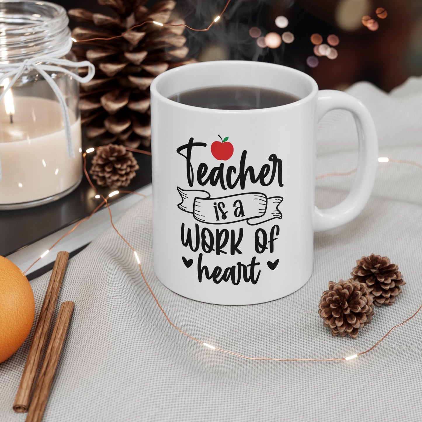 Teacher is a Work of Heart, Teacher Gifts Appreciation Week, Back To School, Ceramic Mug, (11oz, 15oz)