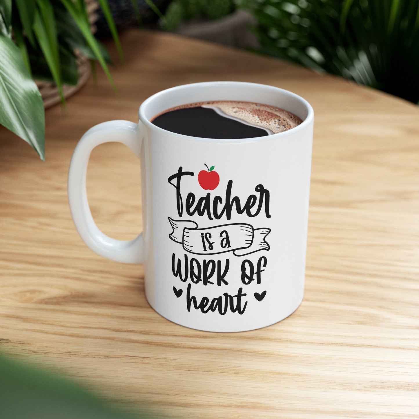 Teacher is a Work of Heart, Teacher Gifts Appreciation Week, Back To School, Ceramic Mug, (11oz, 15oz)