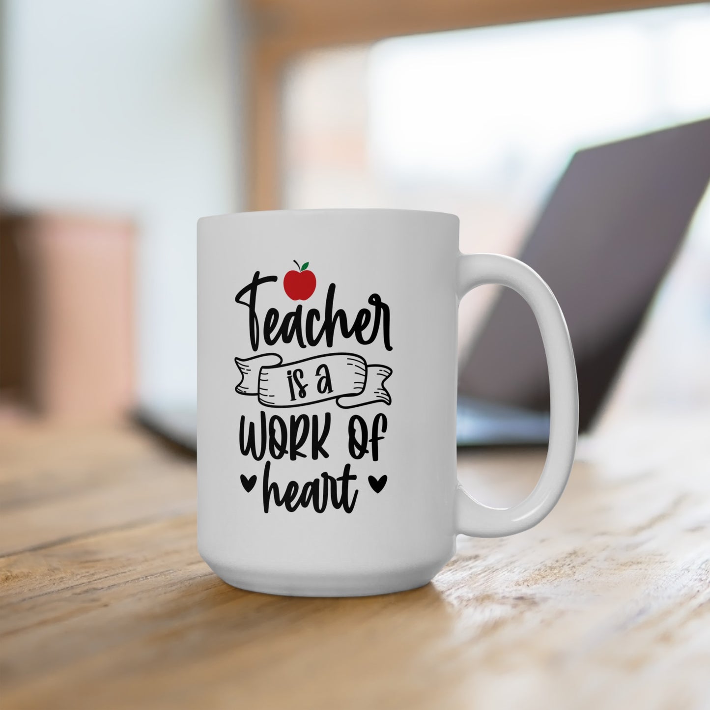 Teacher is a Work of Heart, Teacher Gifts Appreciation Week, Back To School, Ceramic Mug, (11oz, 15oz)