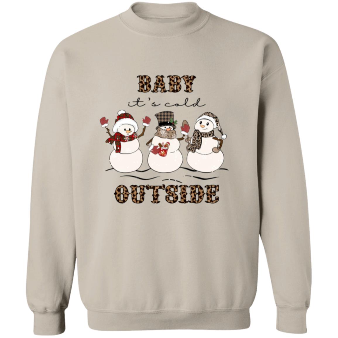 Baby It's Cold Outside | Pullover Sweatshirt