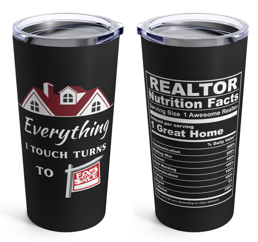 Everything I touch turns to Sold Stainless Steel 20oz Tumbler - Realtor Gifts, Insulated Travel Tumbler with Lid for Home, Office